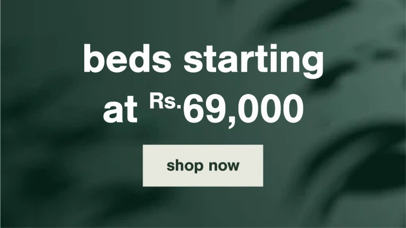 beds starting at Rs.69,000