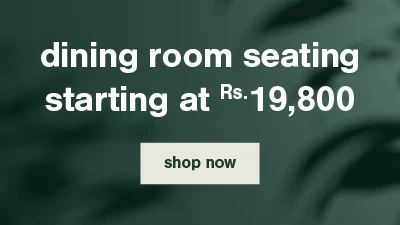 dining room seating starting at Rs.19800